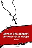 Across the Border: Interview with a Refugee