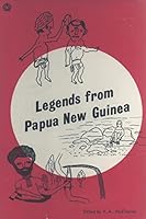 Legends from Papua New Guinea 0726302740 Book Cover