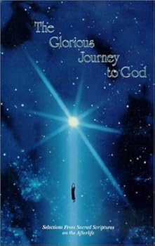 Paperback The Glorious Journey to God Book