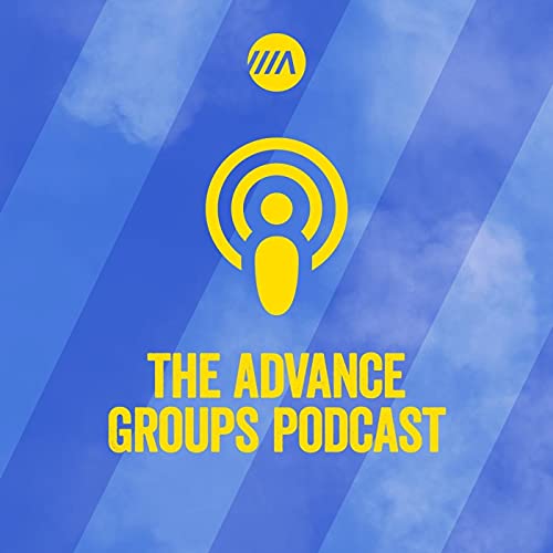 The Advance Groups Podcast cover art