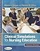 Clinical Simulations for Nursing Education: Learner Volume