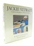 Jackie Stewart: Triple-Crowned King of Speed