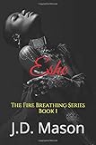 Eshe: The Fire Breathing Series, Book 1