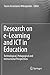 Research on e-Learning and ICT in Education: Technological, Pedagogical and Instructional Perspectives