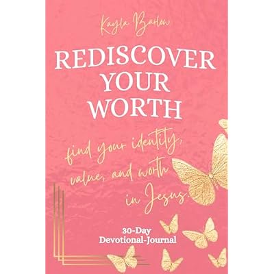 Rediscover Your Worth: 30-Day Devotional