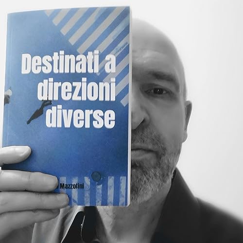 Couverture de Destinati a direzioni diverse di Guido Mazzolini