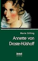 Annette von Droste-Hülshoff 3863478525 Book Cover