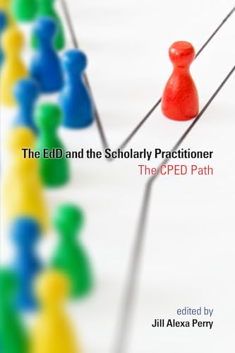 The EdD and the Scholarly Practitioner