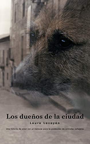 Los Duenos de La Ciudad (Spanish Edition)