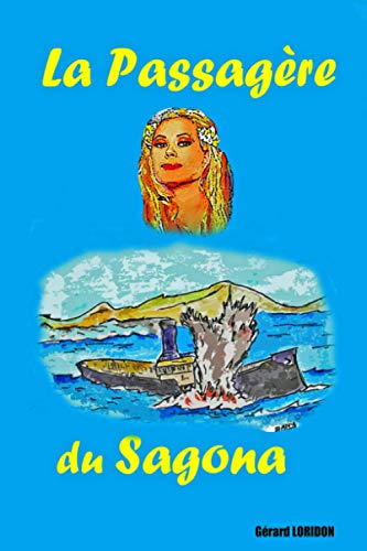 La Passagère du Sagona (French Edition)