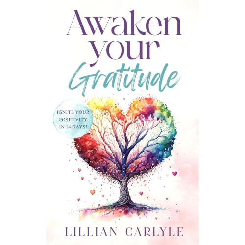Awaken your gratitude Audiobook By Lillian Carlyle cover art