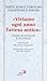 Viviamo Ogni Anno L'attesa Antica. Tempo Di Avvento E Di Natale. Commento Alle Letture Liturgiche Immacolata Concezione, Inni Alla Vergine - 3