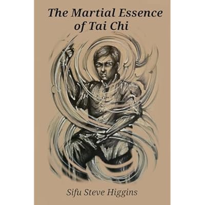 The Martial Essence of Tai Chi