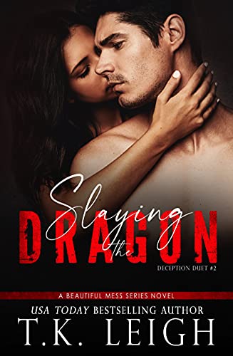 Slaying the Dragon (Beautiful Mess Book 5)