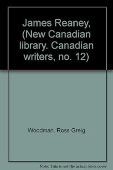 Paperback James Reaney (New Canadian Library, Canadian Writers, No. 12) Book