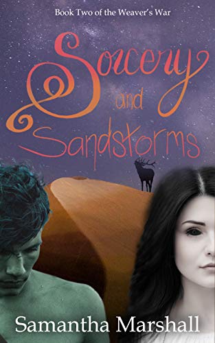 Sorcery and Sandstorms (The Weaver's War Book 2) by [Samantha Marshall]