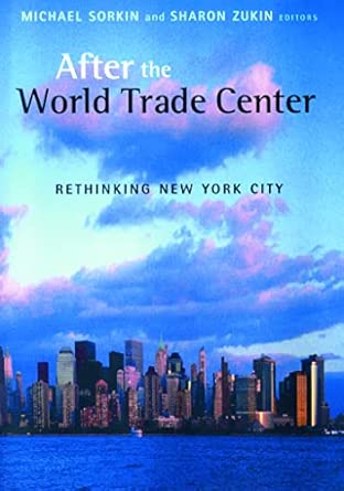 After the World Trade Center: Rethinking New York City: 2 book cover