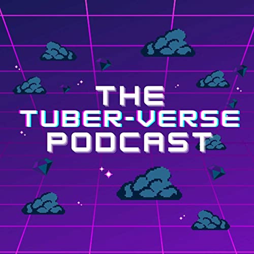 TuberVerse Podcast Podcast Por Tuber Verse arte de portada