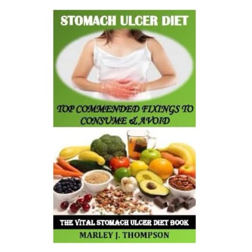 STOMACH ULCER DIET: Top Commended Fixings to Consume & Avoid