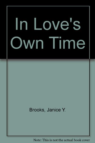 In Love's Own Time