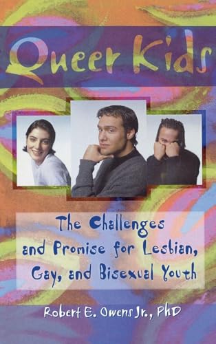 Queer Kids (Haworth Gay and Lesbian Studies)
