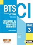 livre economie bts cg  Domaine d\'activités 3 - Participation au développement commercial international - BTS CI 1re et 2e années - Coll. BTS CI