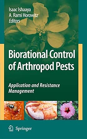 Biorational Control of Arthropod Pests: Application and Resistance Management 2009th Edition book cover