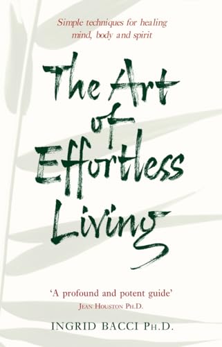 The Art of Effortless Living