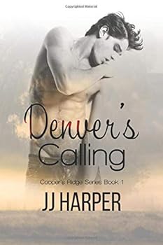 Paperback Denver's Calling (Cooper's Ridge Series) Book