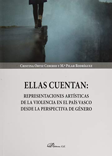 Portada de Ellas Cuentan: Representaciones Artisticas de la Violencia en el Pais