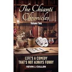 The Chianti Chronicles Audiolibro Por Kevin J. Cullen arte de portada