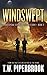 Windswept: A Dystopian Science Fiction Story (The Sandstorm Series Book 2)