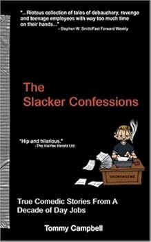 Paperback The Slacker Confessions Book