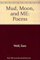 Mud, Moon and Me 0395580382 Book Cover