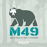  M49 - Una storia di orsi e persone