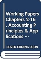 Working Papers Chapters 2-16, Accounting Principles & Applications 4th edition 053881165X Book Cover