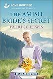 The Amish Bride's Secret: An Uplifting Inspirational Romance (Love Inspired)