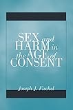 Sex and Harm in the Age of Consent