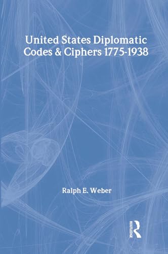 United States Diplomatic Codes and Ciphers, 1775-1938