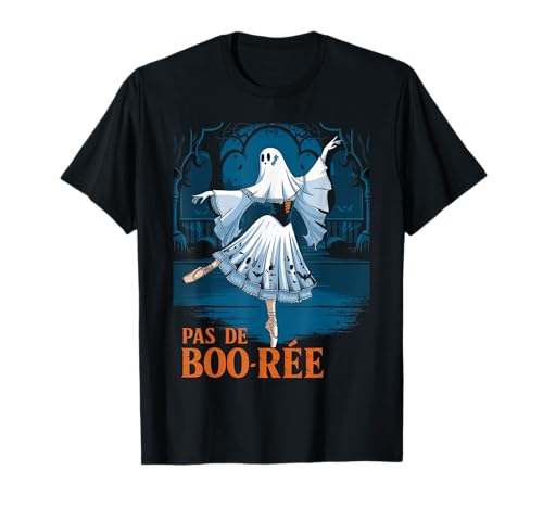 Pas De Boo-rée Funny Ballet Ghosts Dance Dance Camiseta