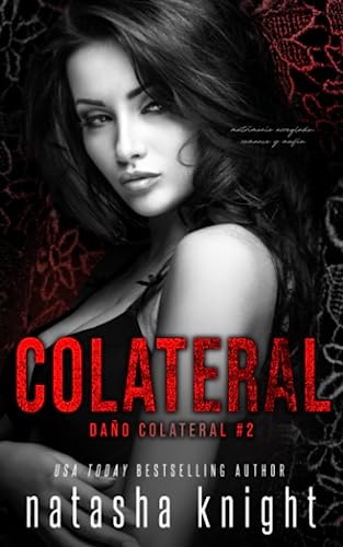 Colateral: matrimonio arreglado, romance y mafia: 2 (Daño Colateral)
