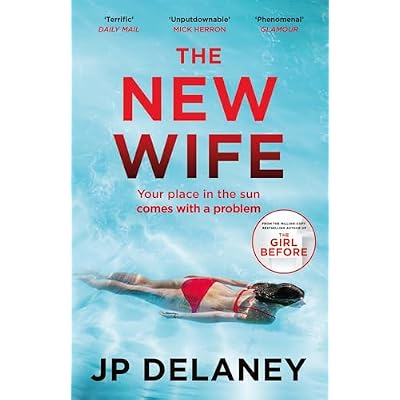 The New Wife: the addictive and twisting thriller from the author of The Girl Before