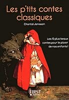 Petit livre de - Les p'tits contes classiques 2754018948 Book Cover