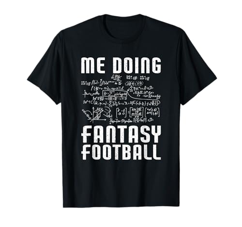 Me Doing Fantasy Football | Draft Day Funny Fantasy Football T-Shirt