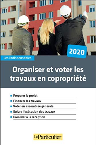 Télécharger Organiser et voter les travaux de copropriété Livre PDF Gratuit