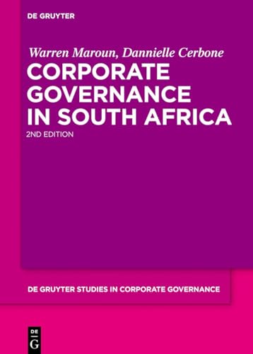 Corporate Governance in South Africa (De Gruyter Studies in Corporate Governance, 2)
