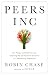 Peers Inc: How People and Platforms Are Inventing the Collaborative Economy and Reinventing Capitalism