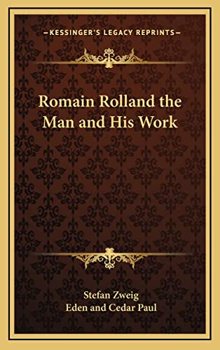 Romain Rolland the Man and His Work