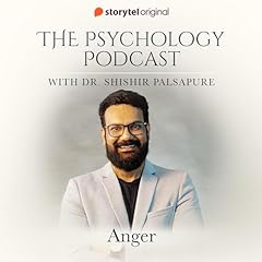 『The Psychology Podcast S01E02 - Anger』のカバーアート