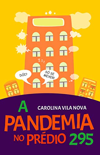 A Pandemia no Prédio 295